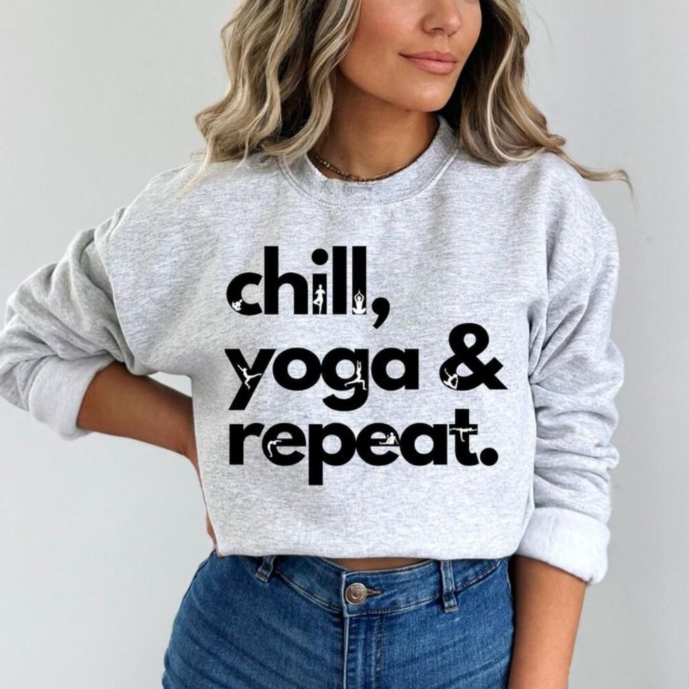Chill, Yoga & Repeat Sweatshirt | Cozy Gray Apparel for Relaxation & Mindfulness